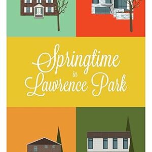 Springtime in Lawrence Park